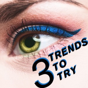3 Trends To Try