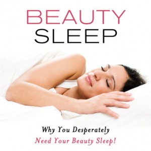 Beauty Sleep: Why You Desperately Need Your Beauty Sleep!